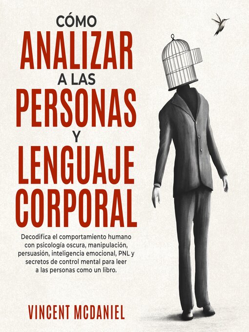 Title details for Cómo Analizar a Las Personas y Lenguaje Corporal by Vincent McDaniel - Available